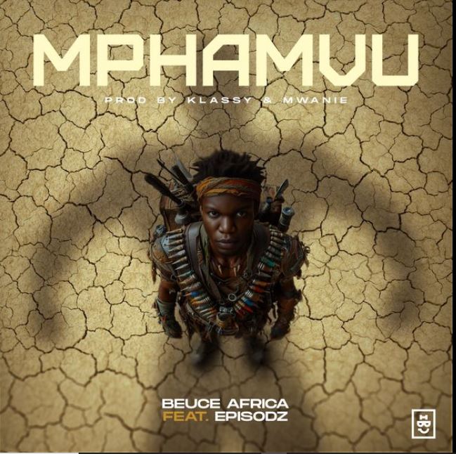 Beuce Africa Ft Episodz -Mphamvu 